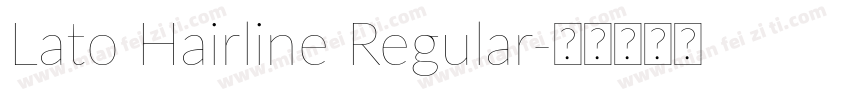 Lato Hairline Regular字体转换